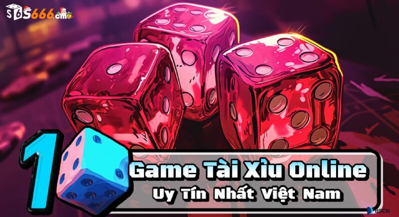 Khái niệm về game tài xỉu online uy tín