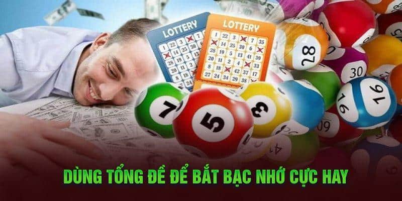 Dùng tổng đề để bắt bạc nhớ cực hay